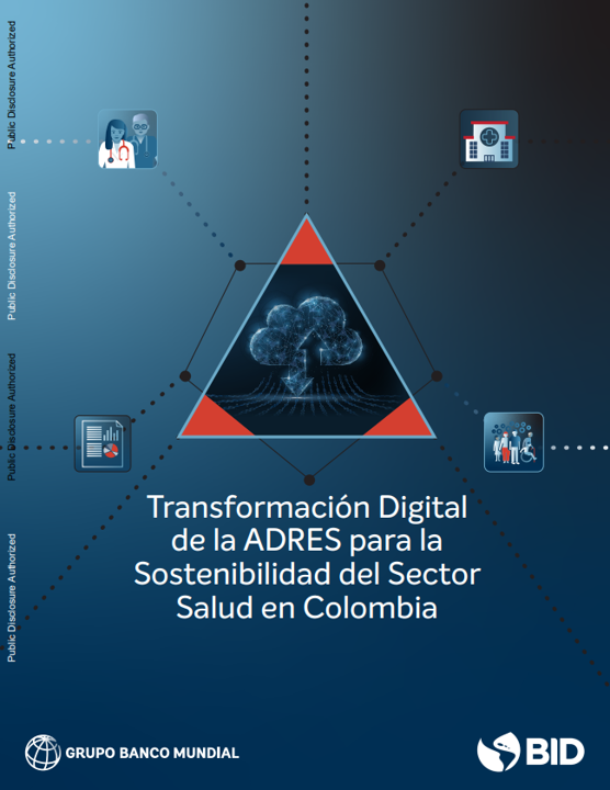 informe “Transformación Digital de la ADRES para la Sostenibilidad del Sector Salud en Colombia