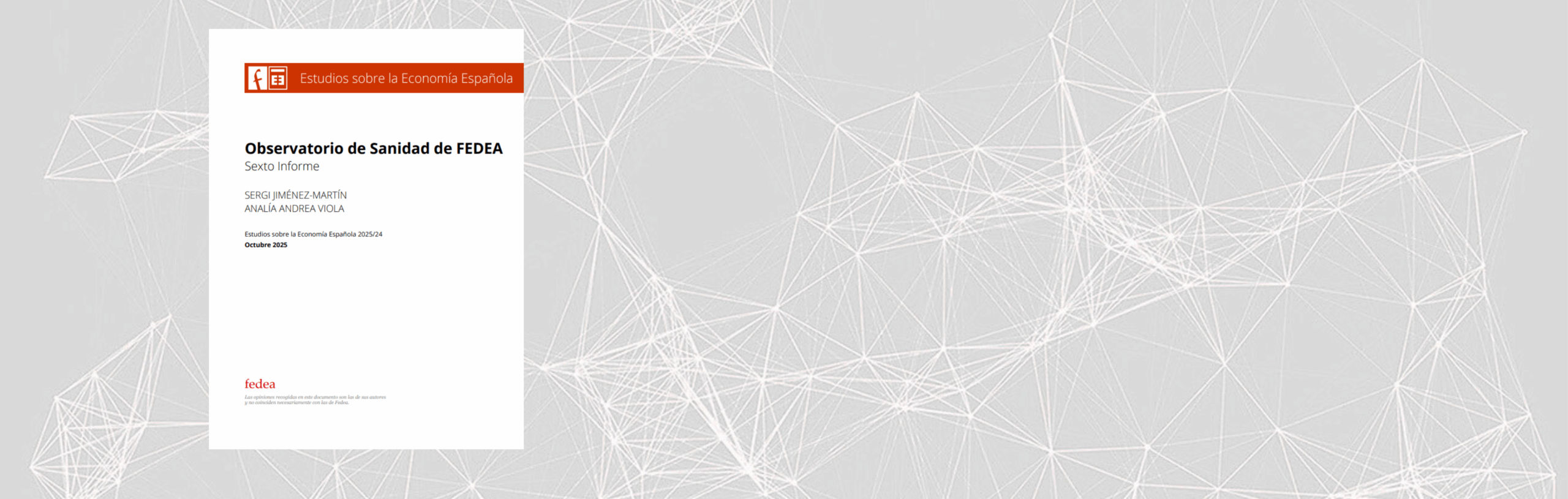 Retos y oportunidades de la sanidad española. Informe FEDEA